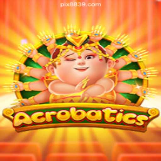 Discover the Thrills of Acrobatics on 8839.COM Platform - Oficial Slots Brasil #1