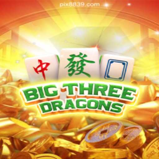 Discover the Exciting World of BigThreeDragons on 8839.COM Platform