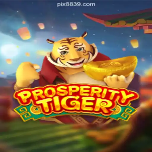 Explore the Exciting World of ProsperityTiger on 8839.COM Platform